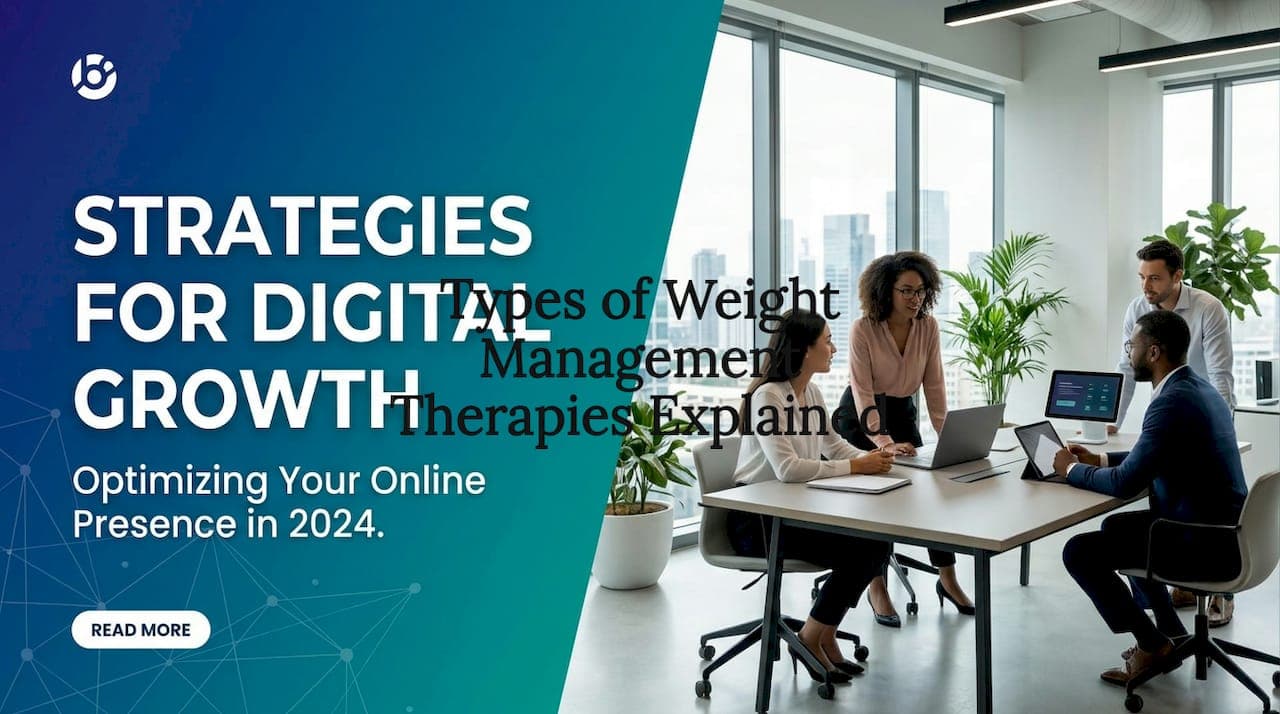Types of Weight Management Therapies Explained
